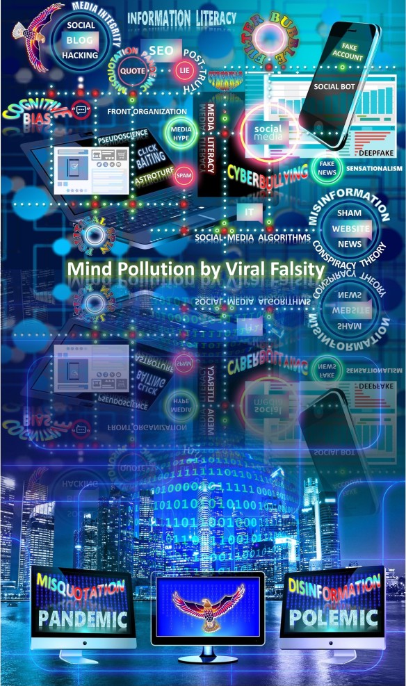 Misquotation Pandemic and Disinformation Polemic: Mind Pollution by Viral Falsity